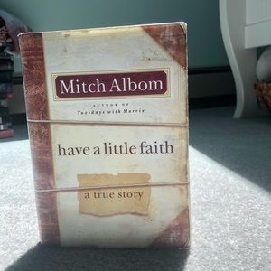 Have a Little Faith: A True Story by Mitch Albom